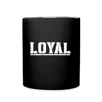 Loyal Geschenk Geschenkidee - Tasse einfarbig - Schwarz - Vorne