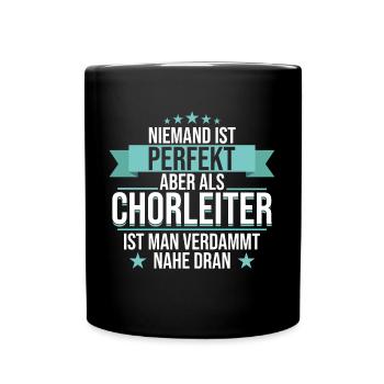 Chor Chorleiter Dirigent Chorleitung Spruch - Tasse einfarbig - Schwarz - Vorne