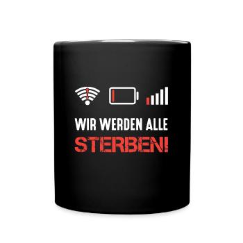 Kein Internet - Tasse einfarbig - Schwarz - Vorne