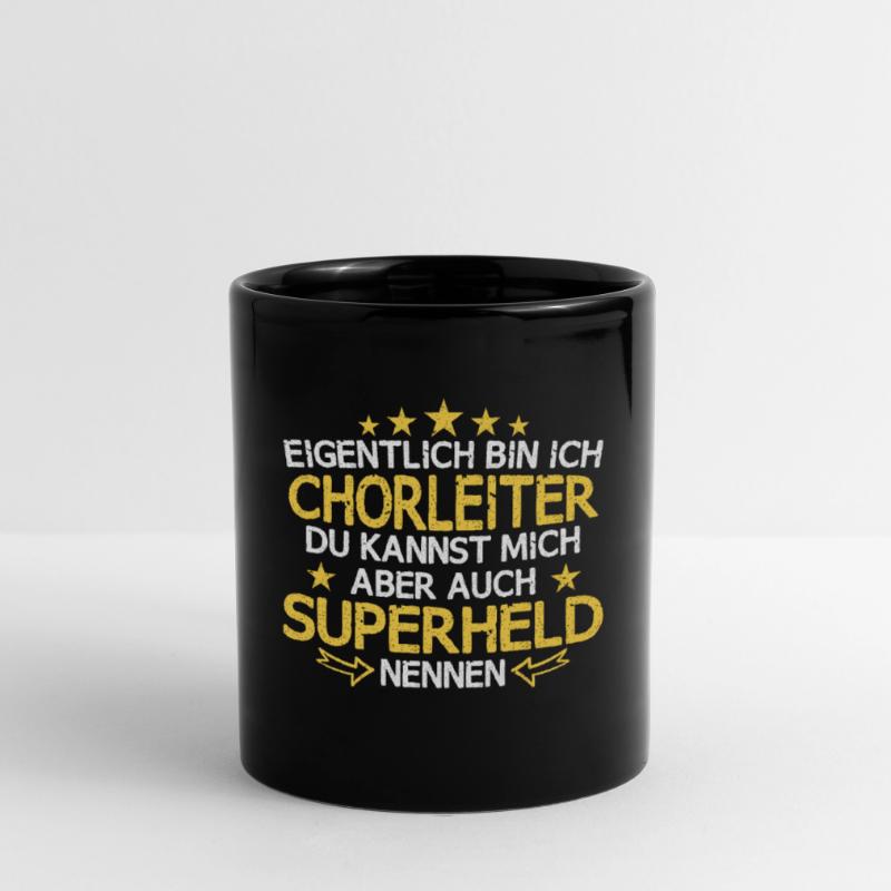 Chor Chorleiter Dirigent Chorleitung Spruch Tasse einfarbig