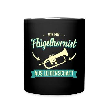 Flügelhornist Flügelhorn Horn Instrument Spruch - Tasse einfarbig - Schwarz - Vorne