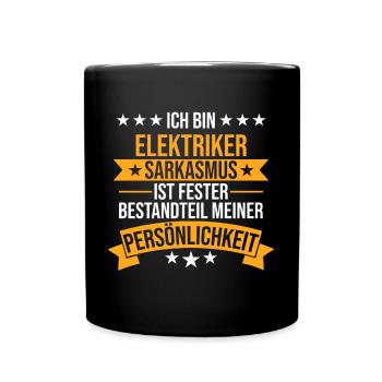 Elektriker Elektroniker Handwerker Beruf Spruch - Tasse einfarbig - Schwarz - Vorne