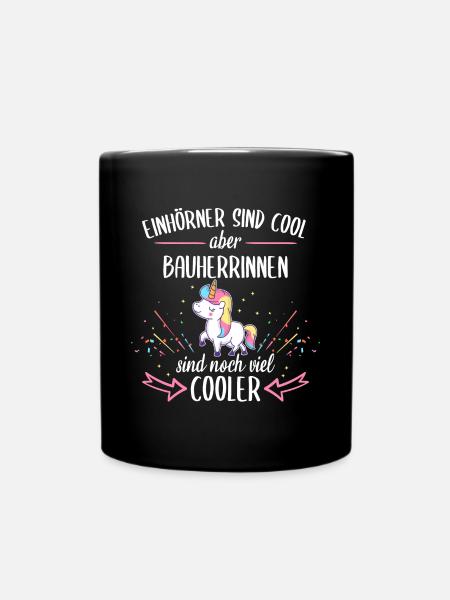 Bauherrin Bauherr Hausbau Einhorn Spruch Neubau - Tasse einfarbig - Schwarz