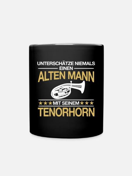 Tenorhorn Blasinstrument Tenorhornist Spruch - Tasse einfarbig - Schwarz