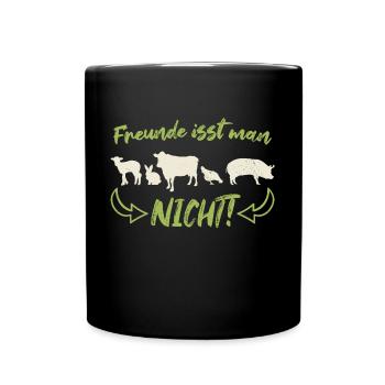 Vegetarisch Vegan Vegetarier Veganer Spruch - Tasse einfarbig - Schwarz - Vorne