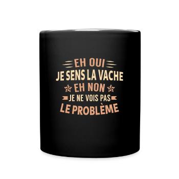 Eh oui je sens la vache - Mug uni - noir - Devant
