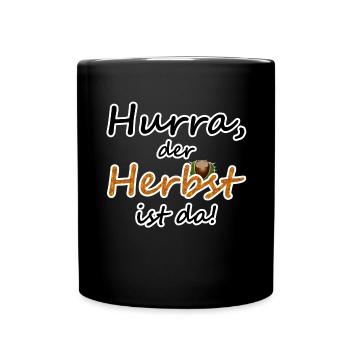 Herbst Jahreszeit Freude Sprüche - Tasse einfarbig - Schwarz - Vorne