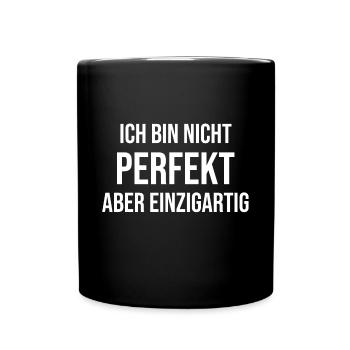 Ich bin nicht perfekt aber einzigartig - Tasse einfarbig - Schwarz - Vorne