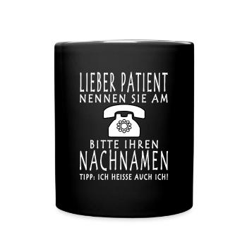 Arzt Arzthelferin Patient Internist Geschenk Witz - Tasse einfarbig - Schwarz - Vorne
