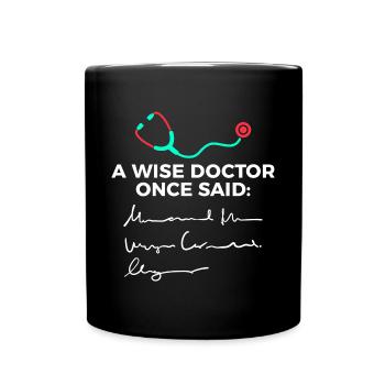 Doctor Doctor Specialist Medical Assistant Physician Fun - Full Colour Mug - black - Front