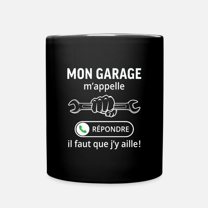mon garage...il faut que j'y aille ! - Mug uni - noir