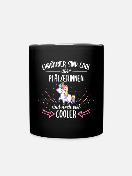Pfalz Rheinlandpfalz Pfälzer Einhorn Heimat Spruch - Tasse einfarbig - Schwarz