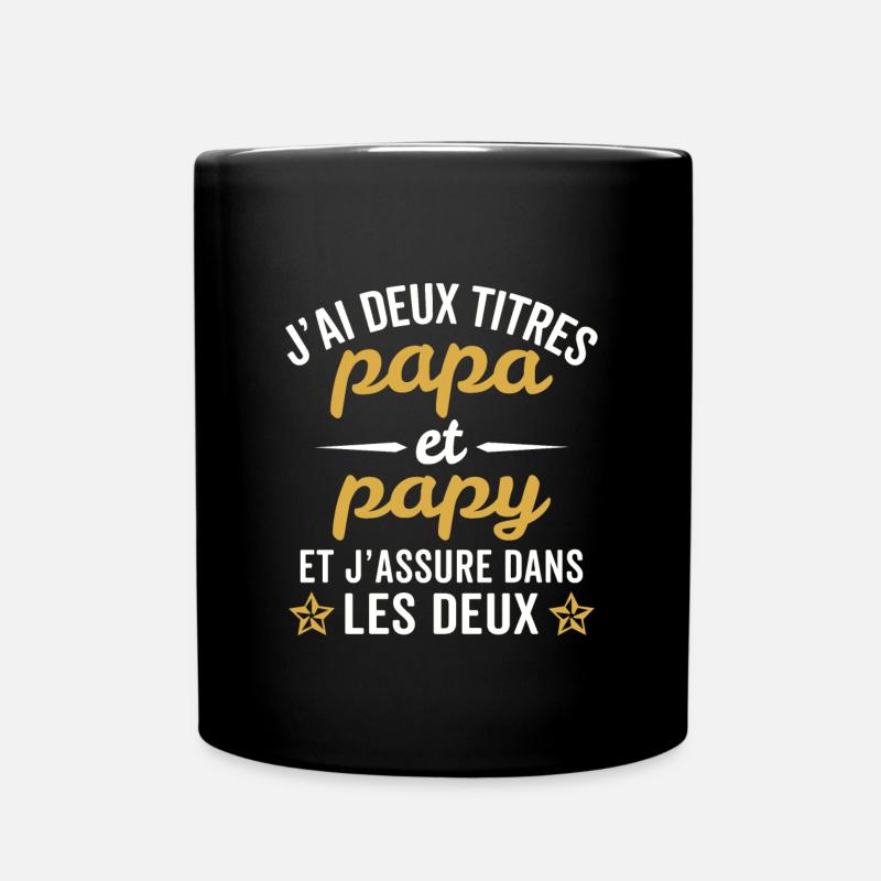 J'ai deux titres papa et papy - Mug uni - noir