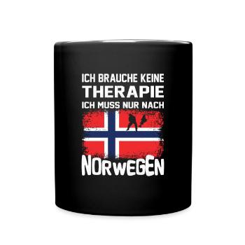 Ich brauche keine Therapie ich muss nur nach Nor.. - Tasse einfarbig - Schwarz - Vorne