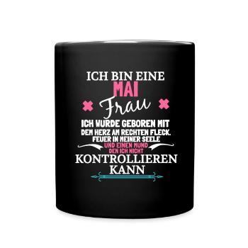 Ich bin eine Mai Frau - Tasse einfarbig - Schwarz - Vorne