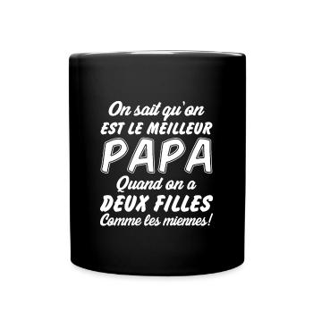 meilleur papa quand on a deux fille - Mug uni - noir - Devant