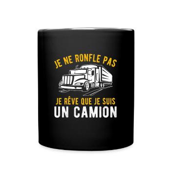 Je rêve que je suis un camion cadeau routier - Mug uni - noir - Devant