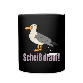 Möwe Lustig Spruch Scheiss Drauf als Norddeutscher - Tasse einfarbig - Schwarz - Vorne