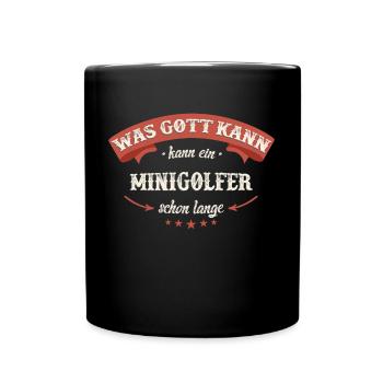 Minigolf Golf Golfer Minigolfer Sport Spruch - Tasse einfarbig - Schwarz - Vorne