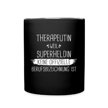Therapeut Physiotherapeut Physio Beruf Spruch - Tasse einfarbig - Schwarz - Vorne
