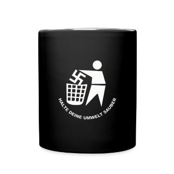 Halte Deine Umwelt Sauber - Tasse einfarbig - Schwarz - Vorne