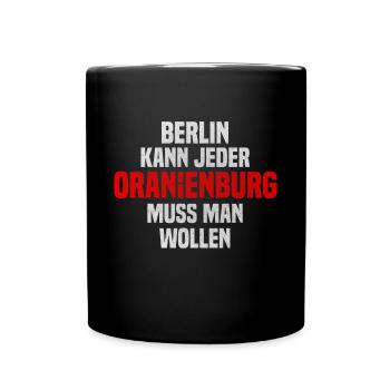 Berlin kann jeder Oranienburg - Tasse einfarbig - Schwarz - Vorne
