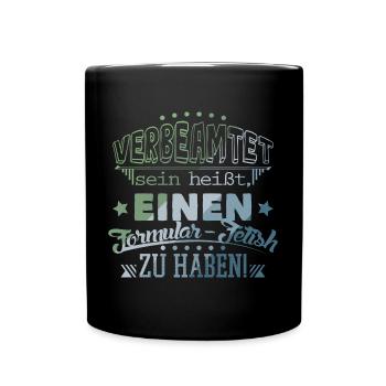 Beamter im öffentlichen Dienst - Tasse einfarbig - Schwarz - Vorne