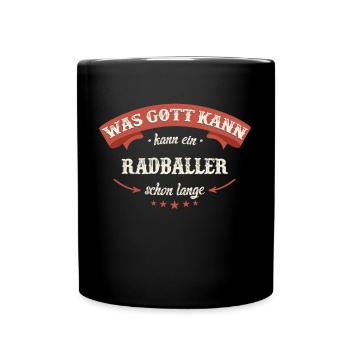 Radball Radballer Radballerin Sport Spruch - Tasse einfarbig - Schwarz - Vorne