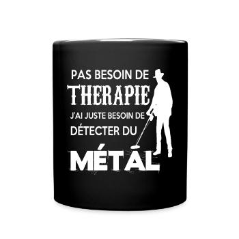 Détecteur de métal thérapie humour homme cadeau - Mug uni - noir - Devant