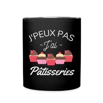 J' peux pas j'ai pâtisserie humour cadeau - Mug uni - noir - Devant