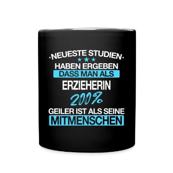 Erzieher Erzieherin Kindergärtner Spruch Beruf - Tasse einfarbig - Schwarz - Vorne
