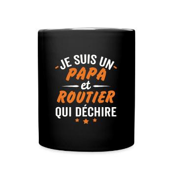 je suis un papa et routier qui déchire - Mug uni - noir - Devant