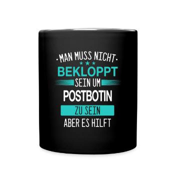 Postbotin Briefträgerin Post Paketdienst Spruch - Tasse einfarbig - Schwarz - Vorne