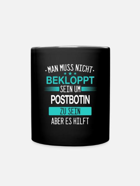 Postbotin Briefträgerin Post Paketdienst Spruch - Tasse einfarbig - Schwarz