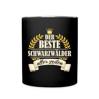 Schwarzwald Schwarzwälder Heimat Spruch - Tasse einfarbig - Schwarz - Vorne
