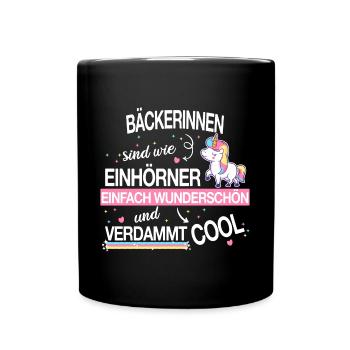 Bäcker Bäckerin Bäckerei Beruf Spruch - Tasse einfarbig - Schwarz - Vorne
