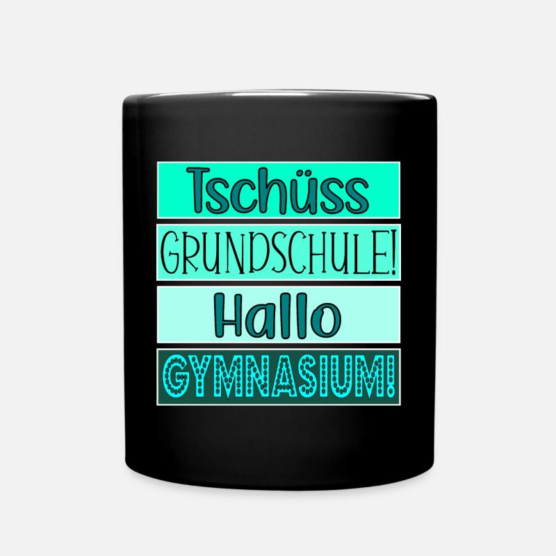 Tschüss Grundschule Hallo Gymnasium FÜNFTKLÄSSLER - Tasse einfarbig - Schwarz
