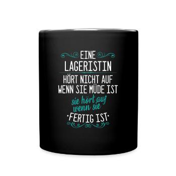Lageristin Lagerlogistiker Logistiker Beruf Spruch - Tasse einfarbig - Schwarz - Vorne