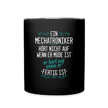 Mechatroniker Mechatronik Reparieren Beruf Spruch - Tasse einfarbig - Schwarz - Vorne