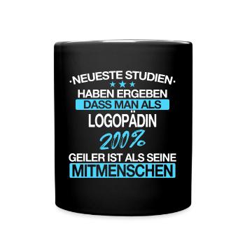 Logopädin Logopädie Rehabilitation Beruf Spruch - Tasse einfarbig - Schwarz - Vorne