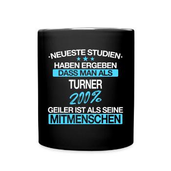 Turnen Turner Bodenturnen Geräteturnen Spruch - Tasse einfarbig - Schwarz - Vorne