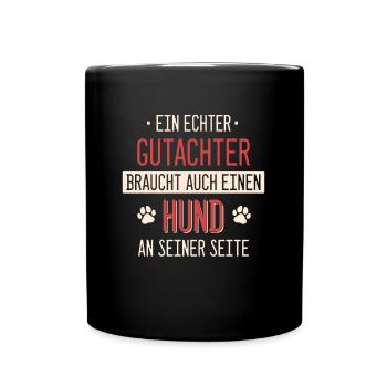 Gutachter Sachverständiger Beruf Spruch Geschenk - Tasse einfarbig - Schwarz - Vorne