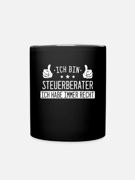 Steuerberater Steuer Steuerberatung Beruf Spruch - Tasse einfarbig - Schwarz