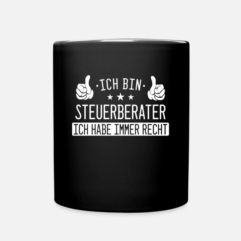Steuerberater Steuer Steuerberatung Beruf Spruch - Tasse einfarbig - Schwarz