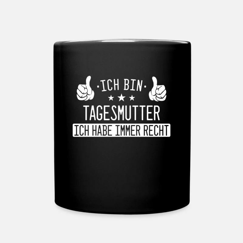 Tagesmutter Tagesmütter Erzieherin Beruf Spruch - Tasse einfarbig - Schwarz