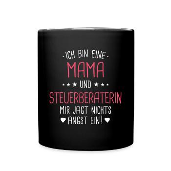 Steuerberaterin Steuer Steuerberatung Beruf Spruch - Tasse einfarbig - Schwarz - Vorne