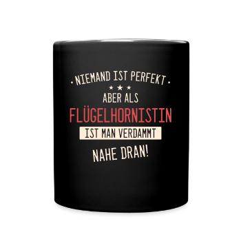Flügelhornistin Flügelhorn Horn Instrument Spruch - Tasse einfarbig - Schwarz - Vorne