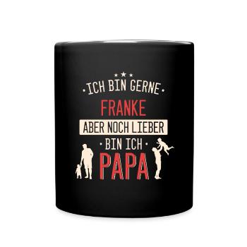 Franken Franke Fränkin Fränkisch Heimat Spruch - Tasse einfarbig - Schwarz - Vorne