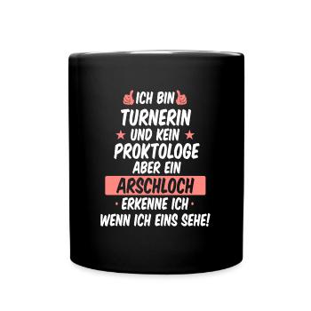 Turnen Turner Bodenturnen Geräteturnen Spruch - Tasse einfarbig - Schwarz - Vorne