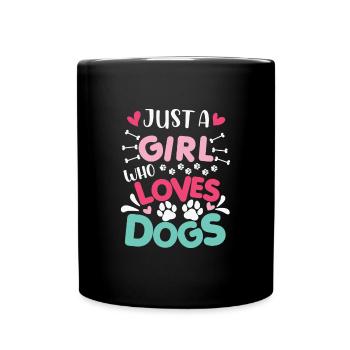 Just A Girl Who Love Dog Funny Dog Lover - Full Colour Mug - black - Front